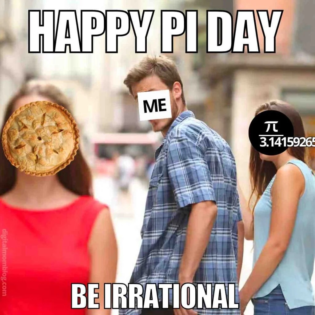 Happy Pi day! - meme