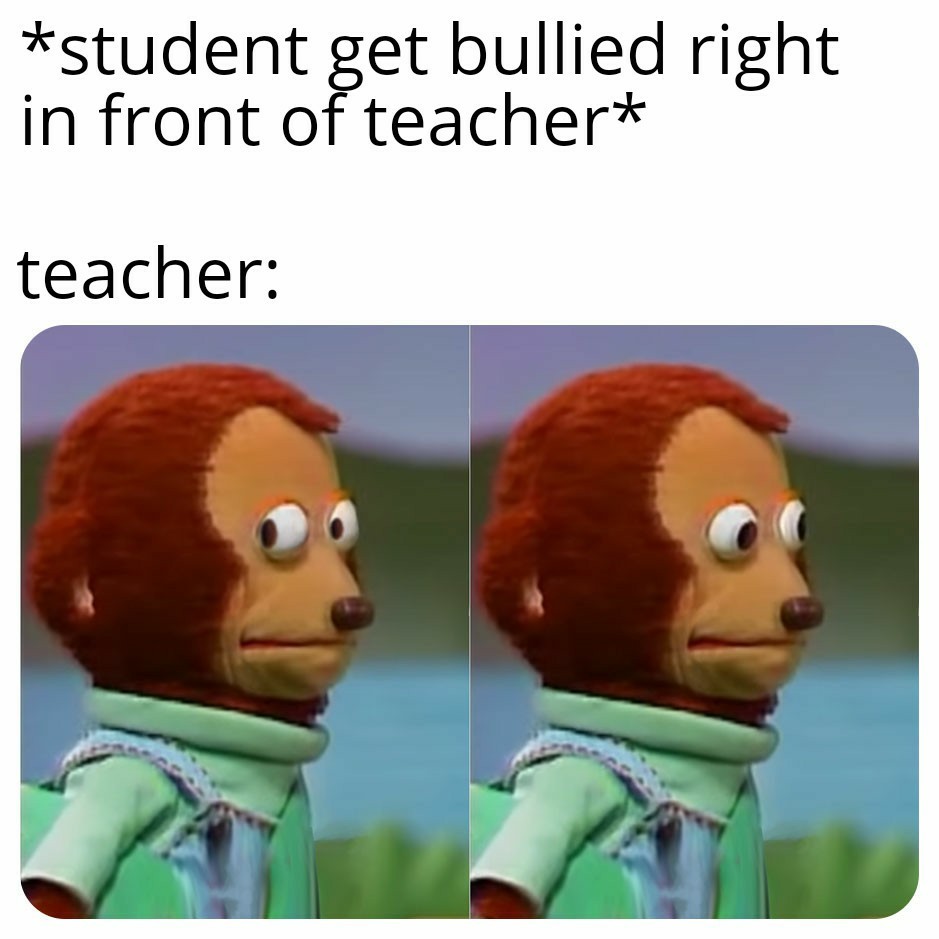 Teacher nibbas be like - meme