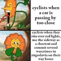 Cyclists be like