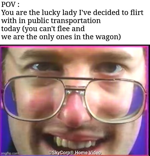 How lucky of you :D - meme