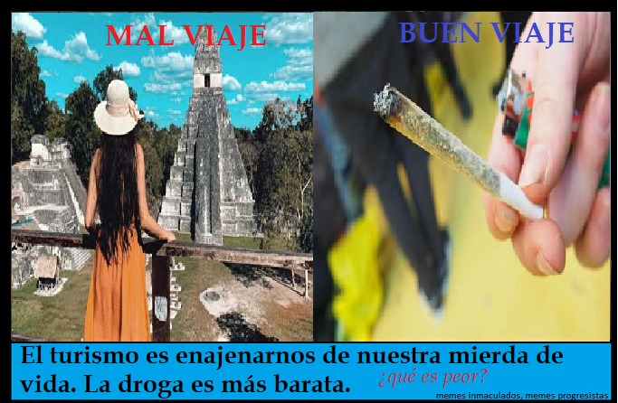 Mal viaje, buen viaje - meme