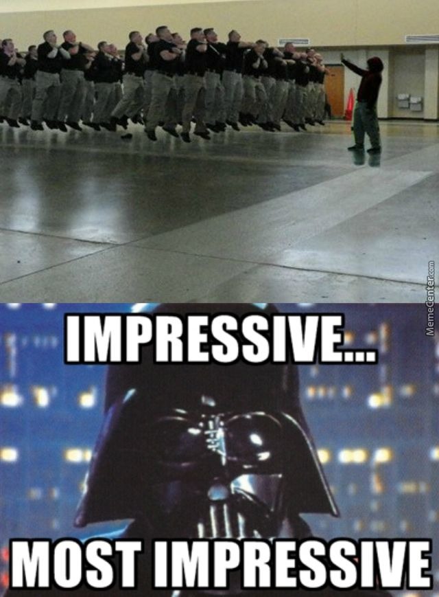 Now, this is the force - meme
