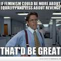 Those damn feminazis
