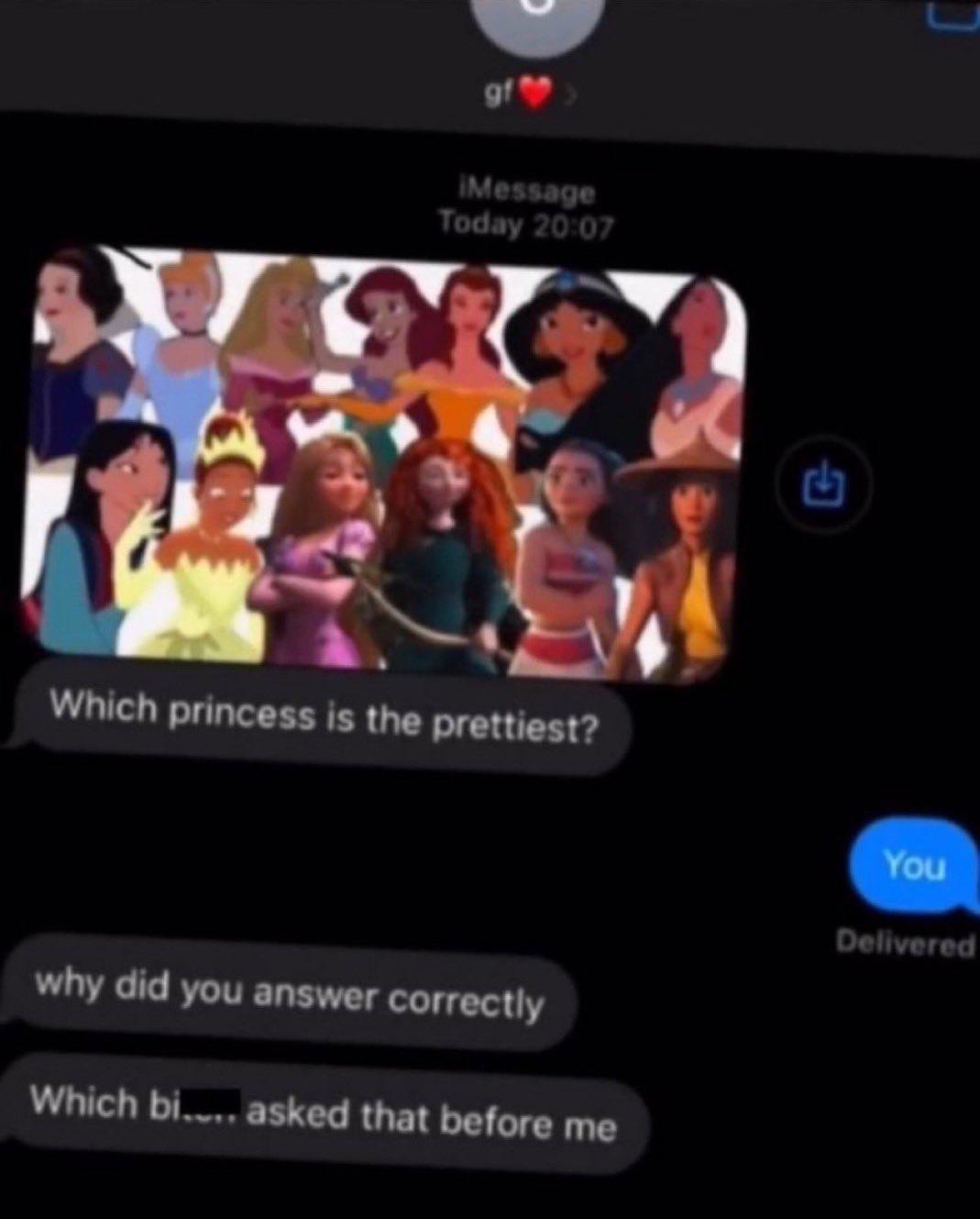 Which princess is the prettiest? You answered too fast bro - meme