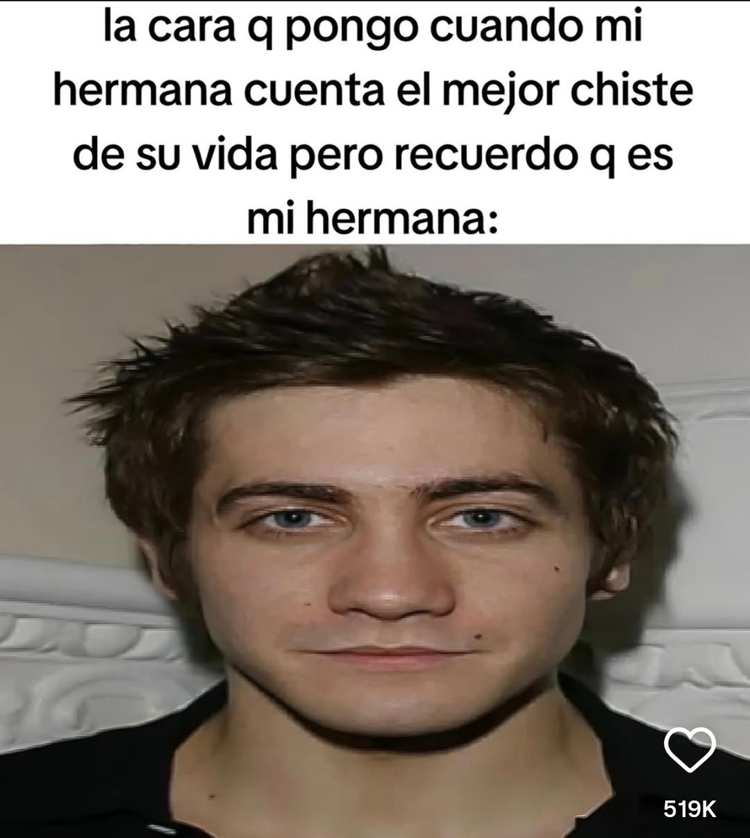 es mi hermana bro - meme