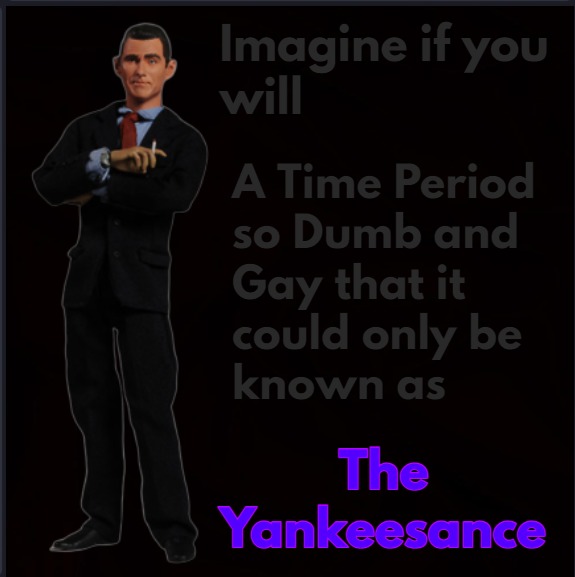 You have now entered the Yankee Zone - meme