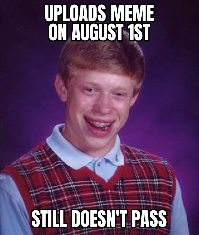 August 1st problems - meme