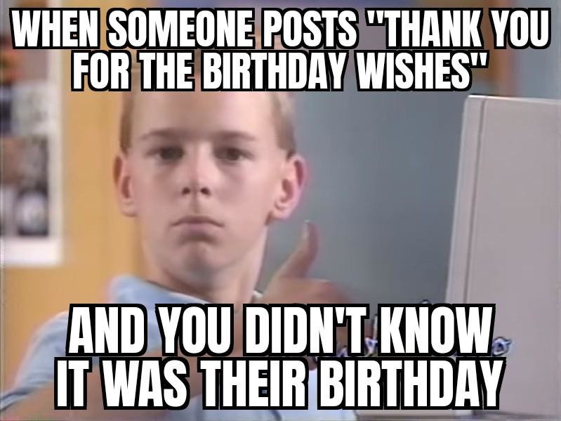 ty for the birthday wishes - meme