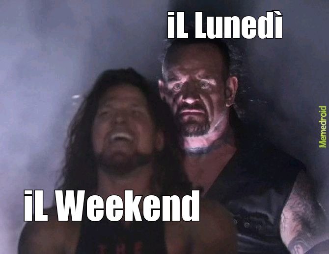 Weekend VS Lunedì - meme
