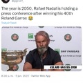 Rafa Nadal en el 2050 ganando otra Roland Garros