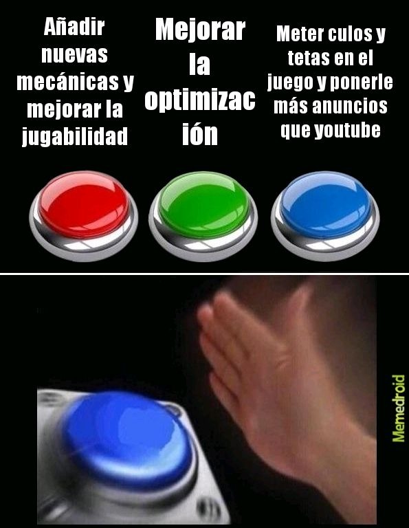 Gameloft be like - meme