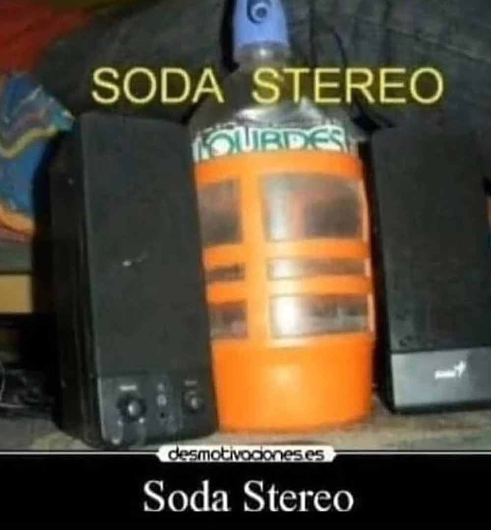 Soda  Stereo - meme