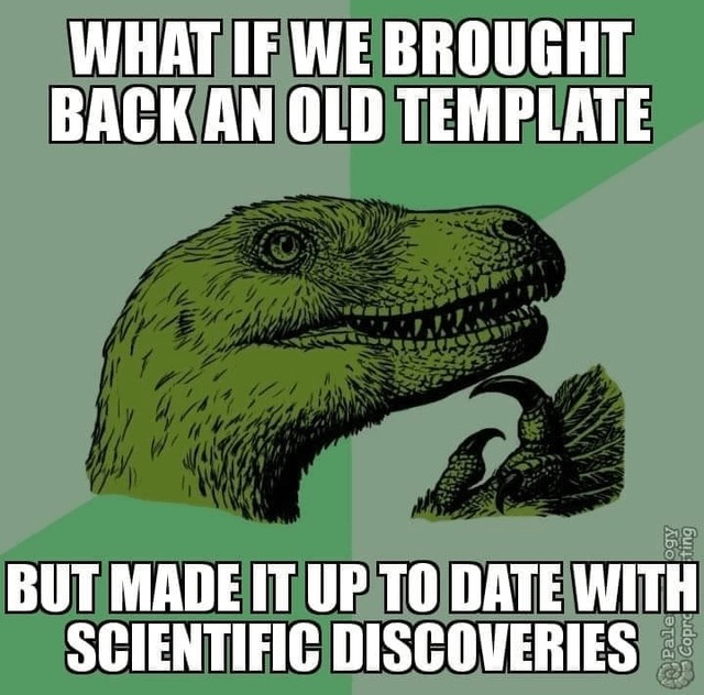 Old template with up to date discoveries - meme