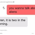 Never a bad time to talk about aliens