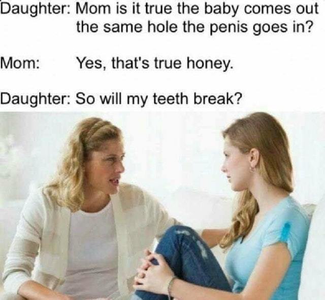 Will my teeth break? - meme