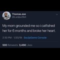 He found out things about his mom that no man should know about his mom