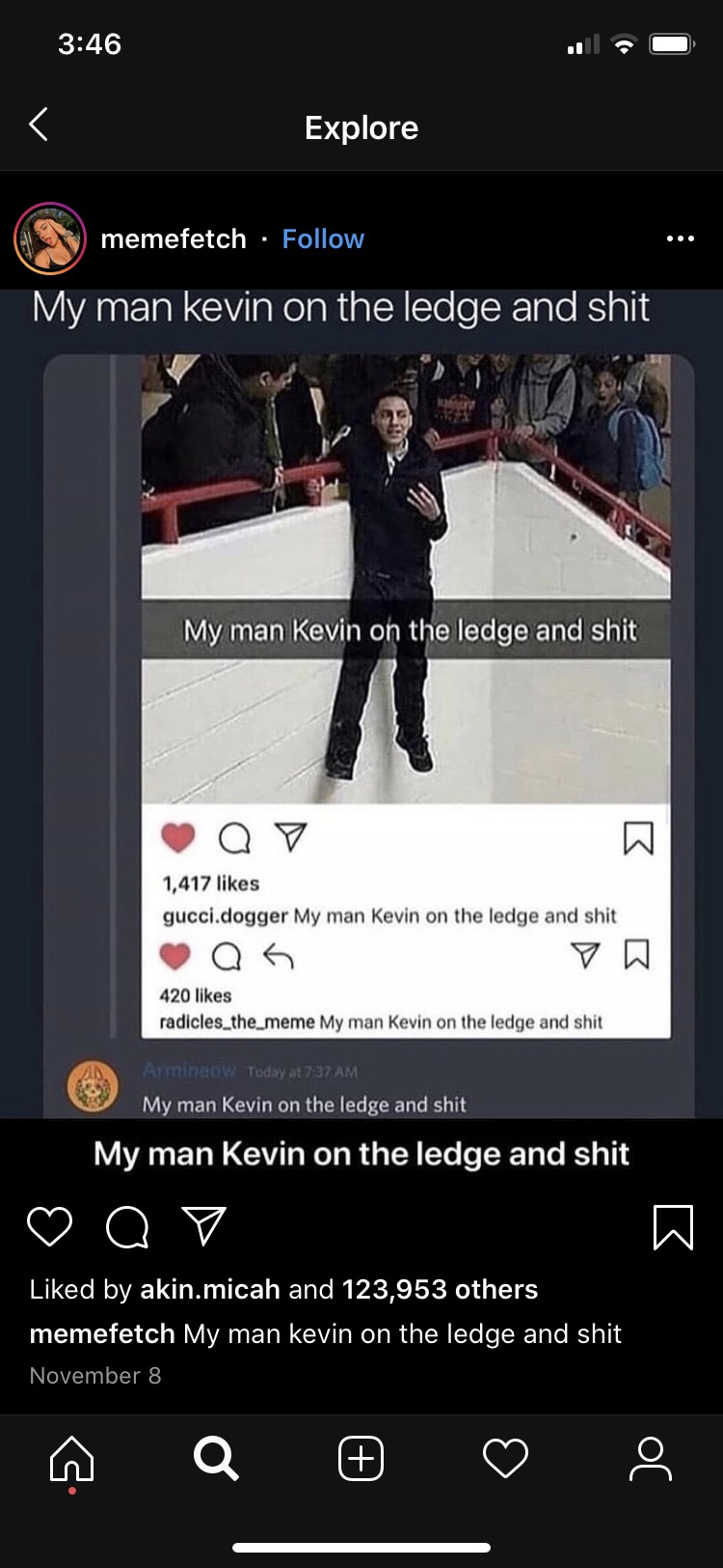 my man kevin on the ledge and shit - meme