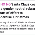 Santa clause is a guy. End of story