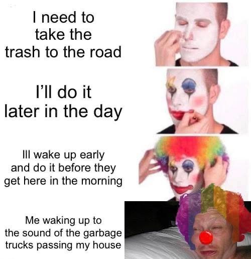 Garbage day - meme