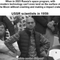 USSR scientists are not proud