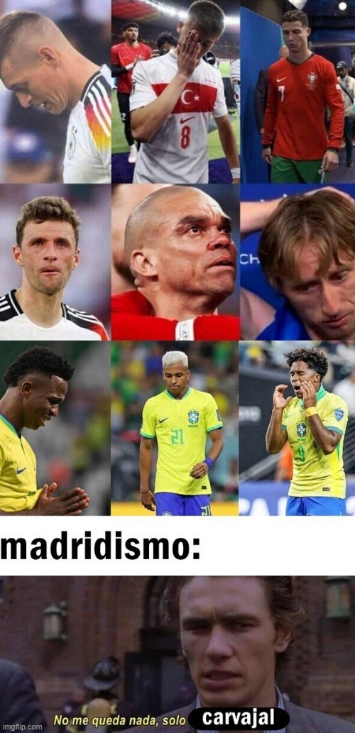 Al Real Madrid solo les queda carvajal en la eurocopa - meme