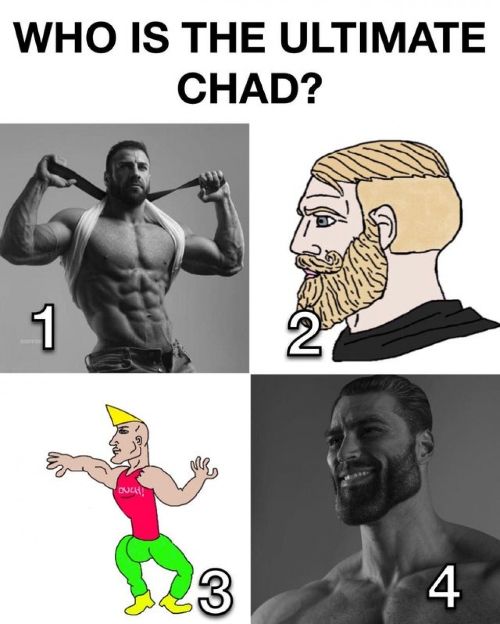 Chad - Meme by xXSwegXx :) Memedroid