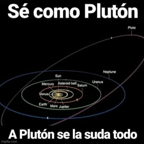 Que vuelva a ser un planeta Plutón - meme