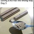 Eating a Kit Kat the wrong way