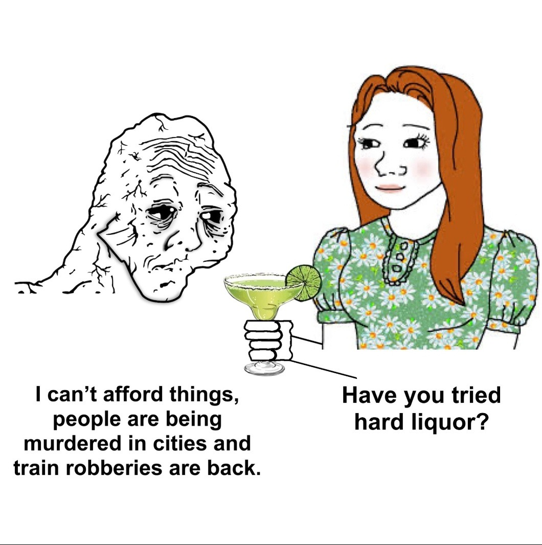 I can't afford things, people are being murdered in cities and train robberies are back - meme