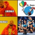 Left Liberals be like