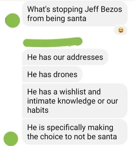 What's stopping Jeff Bezos from being santa? - meme