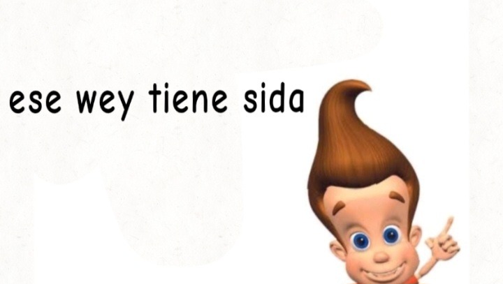 El autor de arriba tiene sida - meme
