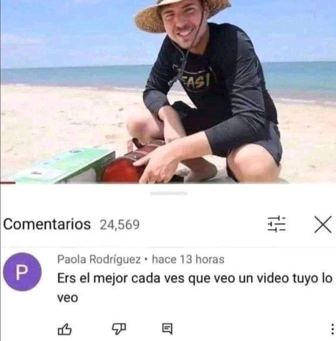 Cada ves que veo un video tuyo lo veo - meme