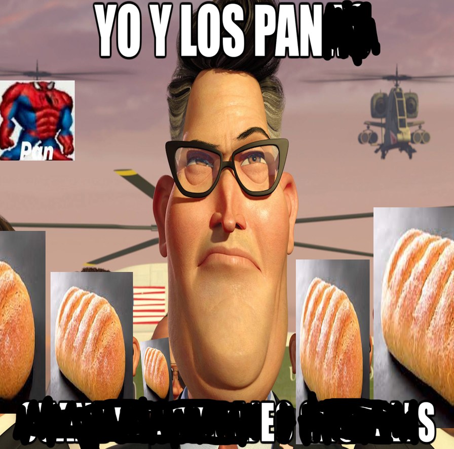 YO Y LOS PAN    E      S - meme