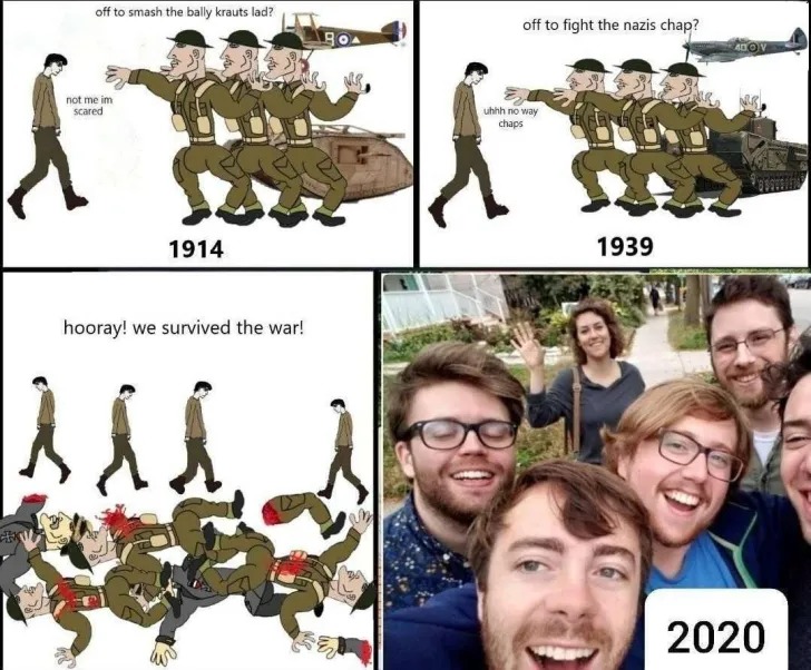 Still some of the men survived the war and reproduced - meme