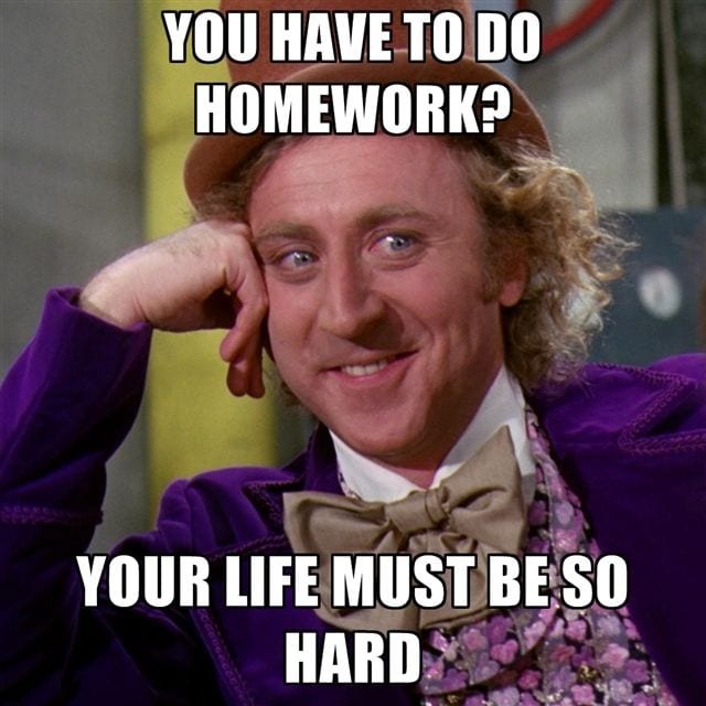 Homework be like - meme