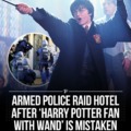 Armed police rushed to a hotel after reports of a man with a “large knife,” only to discover he was a Harry Potter fan with a wand.