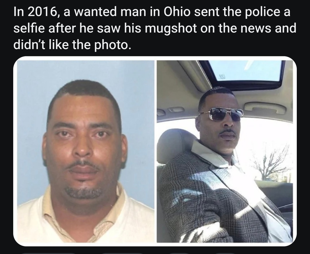 Dude really said: not my mugshot, not my problem - meme