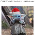 Baby Yoda Says Merry Almost Christmas! To all who celebrate ofc.