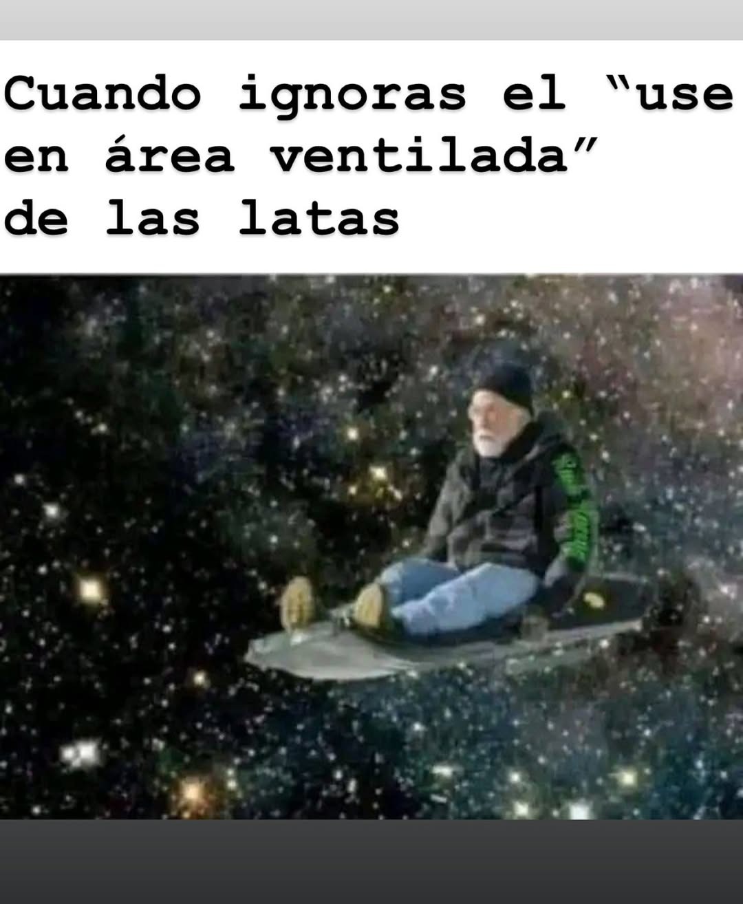 cuando ignoras eso de usar en lugar ventilado y ves todo raro - meme