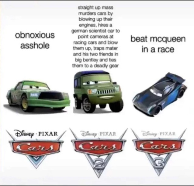wow, cars 2 was on some shit - meme