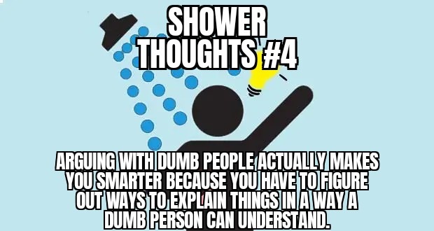Shower thoughts #4 - meme
