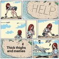 Thick thighs and memes