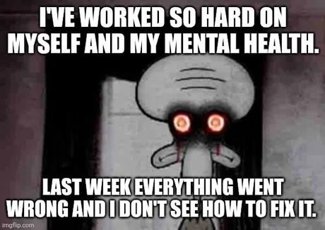 Mental health with Squiward - meme