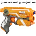 nerfed guns