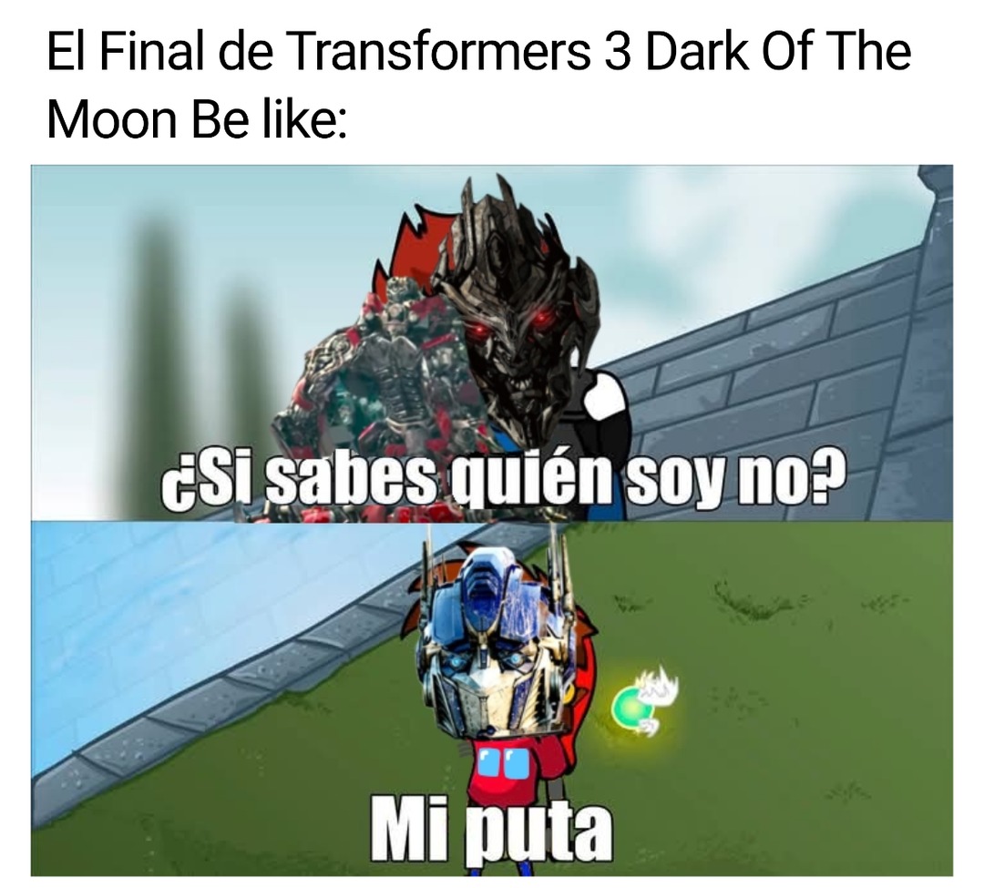 Contexto: Optimus casi es derrotado por sentinel pero llega megatron a traicionar a sentinel y después megatron quiere hacer una tregua/trato con optimus pero este lo rechaza y al final optimus le arranca la cabeza y luego termina la película - meme