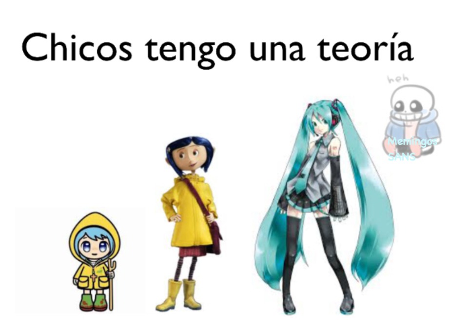Chicos tengo una teoría - meme