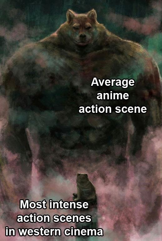 let's be honest, anime action is awesome - meme