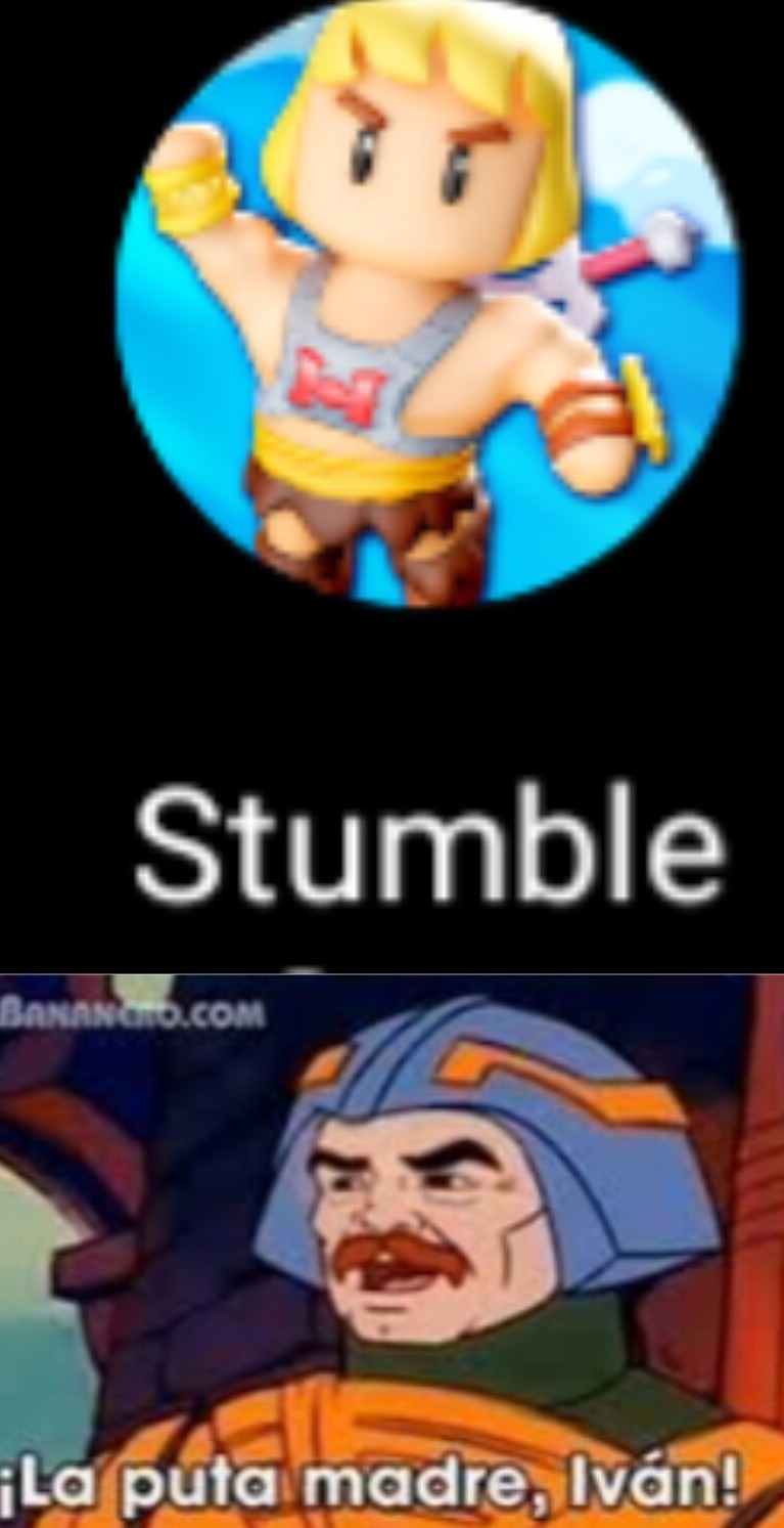 Como vi que Stumble Guys parece tener collab con He-Man alías Ivan el Trolazo, hice este momo - meme