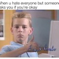 Hate everyone